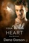 [Black Hills Wolves 14] • Your Wild Heart